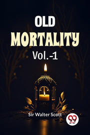 Old Mortality Vol1