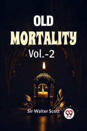Old Mortality Vol2