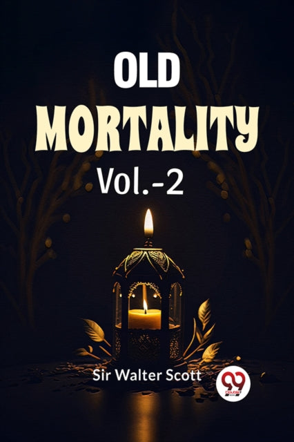 Old Mortality Vol2