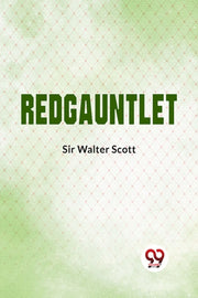 Redgauntlet By Scott, Sir Walter