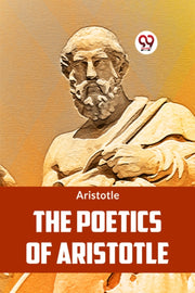 The Poetics Of Aristotle