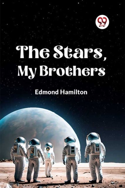 The Stars, My Brothers By Hamilton Edmond