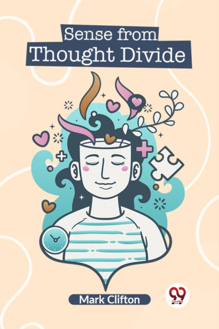 Sense From Thought Divide By Clifton Mark