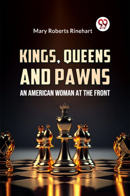 Kings, Queens And Pawns An American Woma