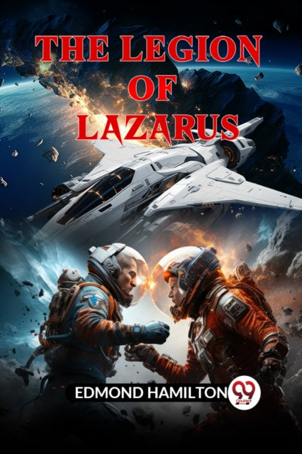 The Legion Of Lazarus By Hamilton Edmond