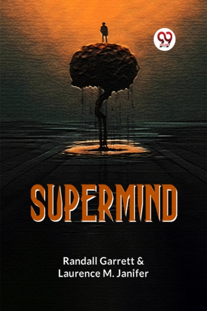 Supermind By Garrett Randall