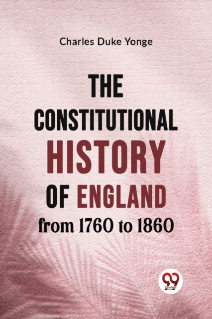 The Constitutional History Of England Fr