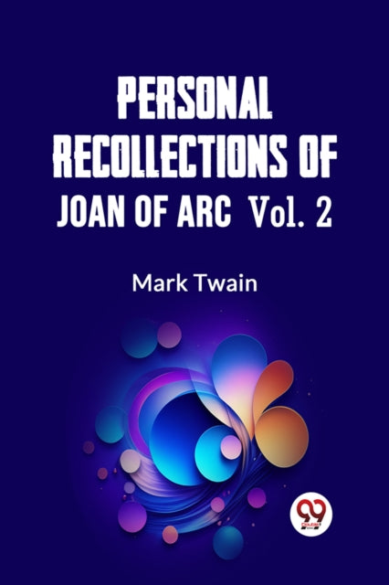 Personal Recollections Of Joan Of Arc  V By Twain, Mark