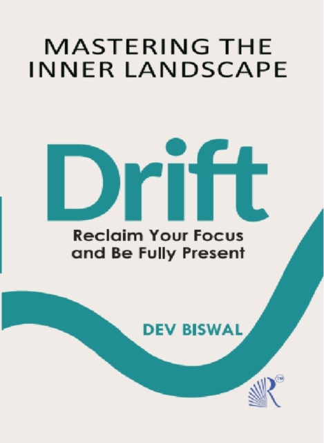 Mastering The Inner Landscape Drift