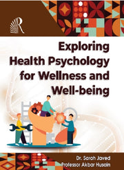 Exploring Health Psychology For Wellness