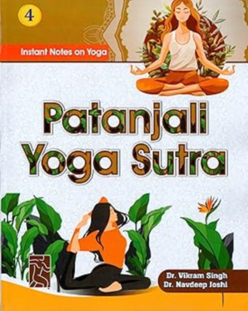 Instant Notes On Yoga Patanjali Yoga Sut
