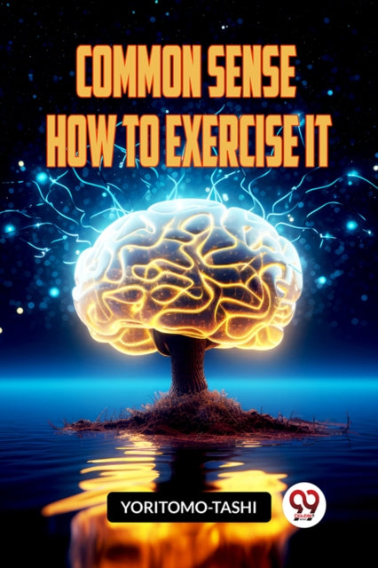 Common Sense How To Exercise It