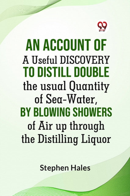 An Account Of A Useful Discovery To Dist By Hales Stephen
