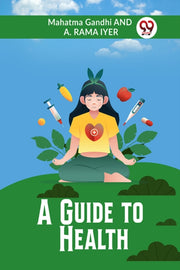 A Guide To Health