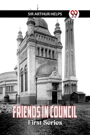 Friends In Council First Series