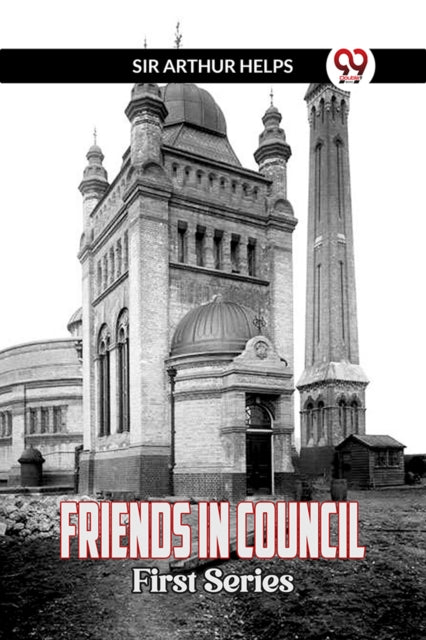 Friends In Council First Series