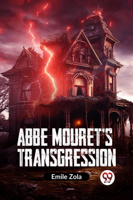 Abbe Mouret's Transgression By Zola Emile