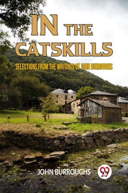In The Catskills Selections From The Wri