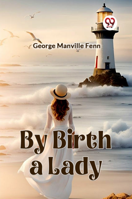 By Birth A Lady By Manville Fenn George
