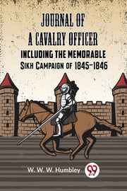 Journal Of A Cavalry Officer  Including By Humbley W. W. W.