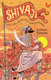 Shivaji & His Adventures With Swarajya