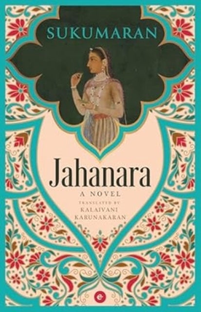 Jahanara A Novel