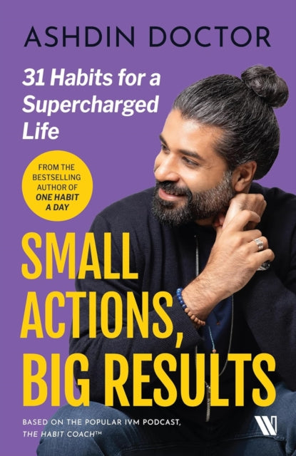 Small Actions Big Results31 Habits To A