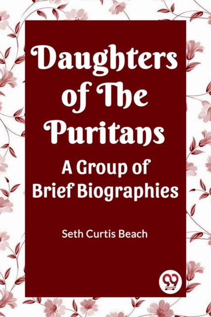 Daughters Of The Puritans A Group Of Bri