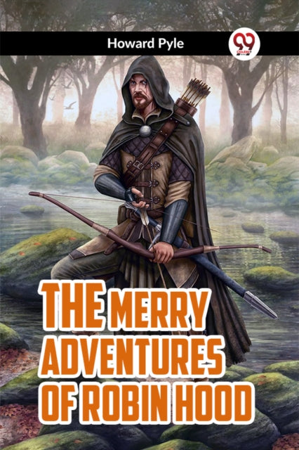 The Merry Adventures Of Robin Hood By Pyle, Howard