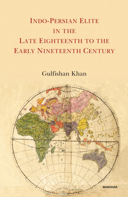 Indopersian Elite In The Late Eighteenth