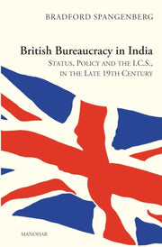 British Bureaucracy In India