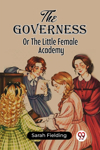 The Governess Or The Little Female Acade By Fielding, Sarah
