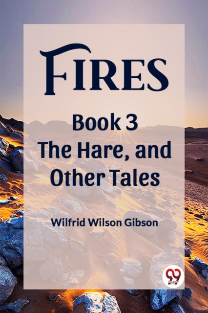 Fires Book 3 The Hare, And Other Tales