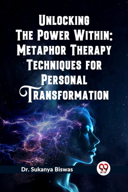 Unlocking The Power Within: Metaphor The