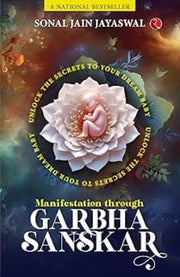 Manifestation Through Garbha Sanskar Unl