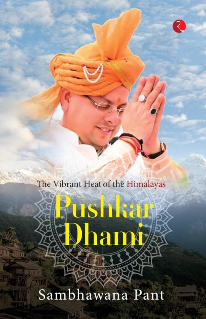 Pushkar Dhami: The Vibrant Heat Of The H