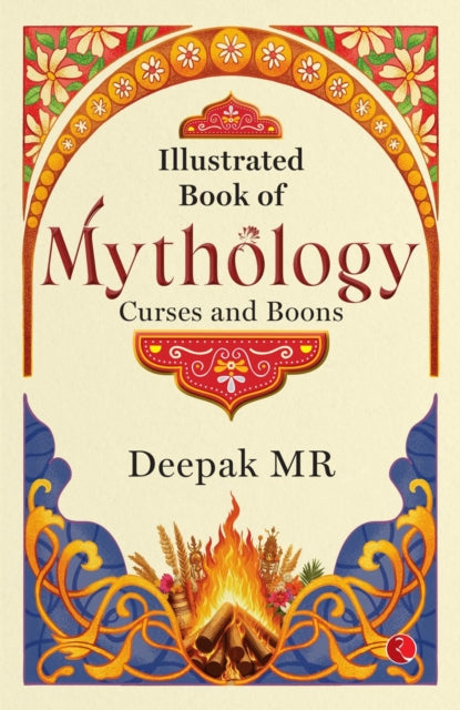 Illustrated Book Of Mythology: Curses An