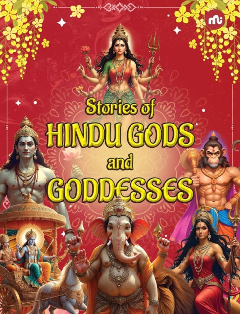 Stories Of Hindu Gods & Goddesses By Moonstone
