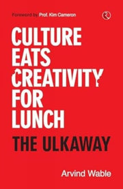 Culture Eats Creativity For Lunch The Ul