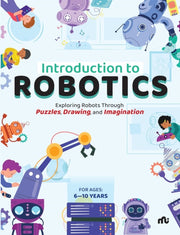 Introduction To Robotics: Exploring Robo
