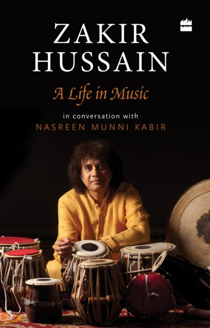 Zakir Hussain A Life In Music
