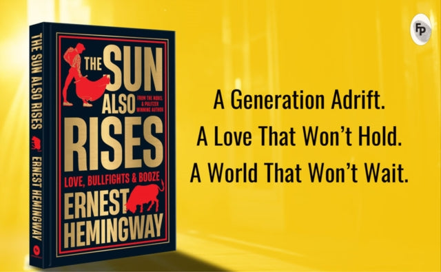 Sun Also Rises Deluxe Hardbound Edition