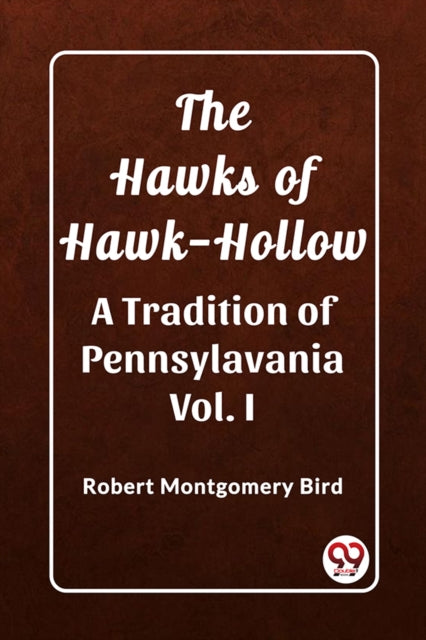 The Hawks Of Hawk-hollow A Tradition Of