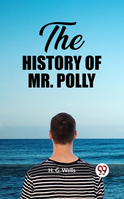 The History Of Mr. Polly