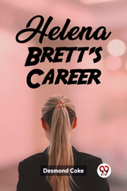 Helena Brett's Career By Coke, Desmond