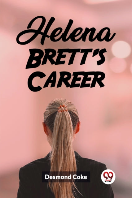 Helena Brett's Career By Coke, Desmond