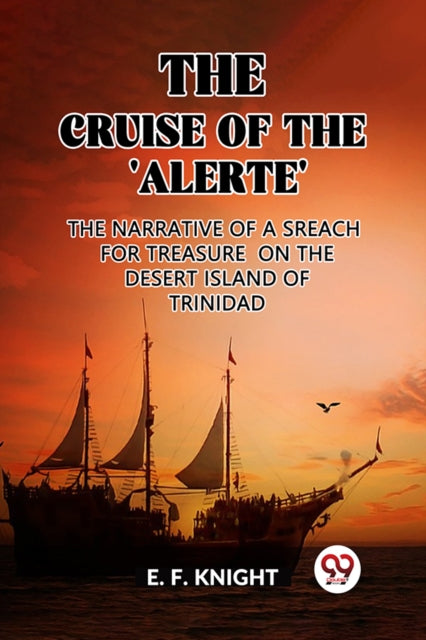 The Cruise Of The 'alerte' The Narrative