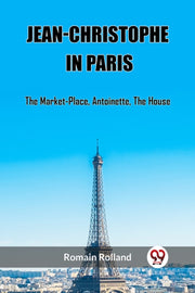Jean-christophe In Paris The Market-plac By Rolland, Romain