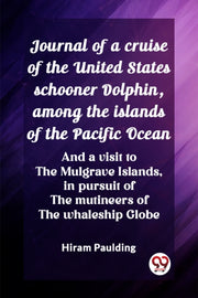 Journal Of A Cruise Of The United States By Paulding, Hiram