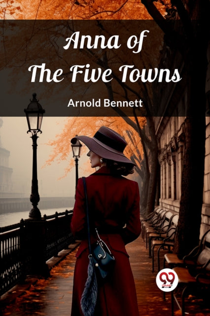Anna Of The Five Towns